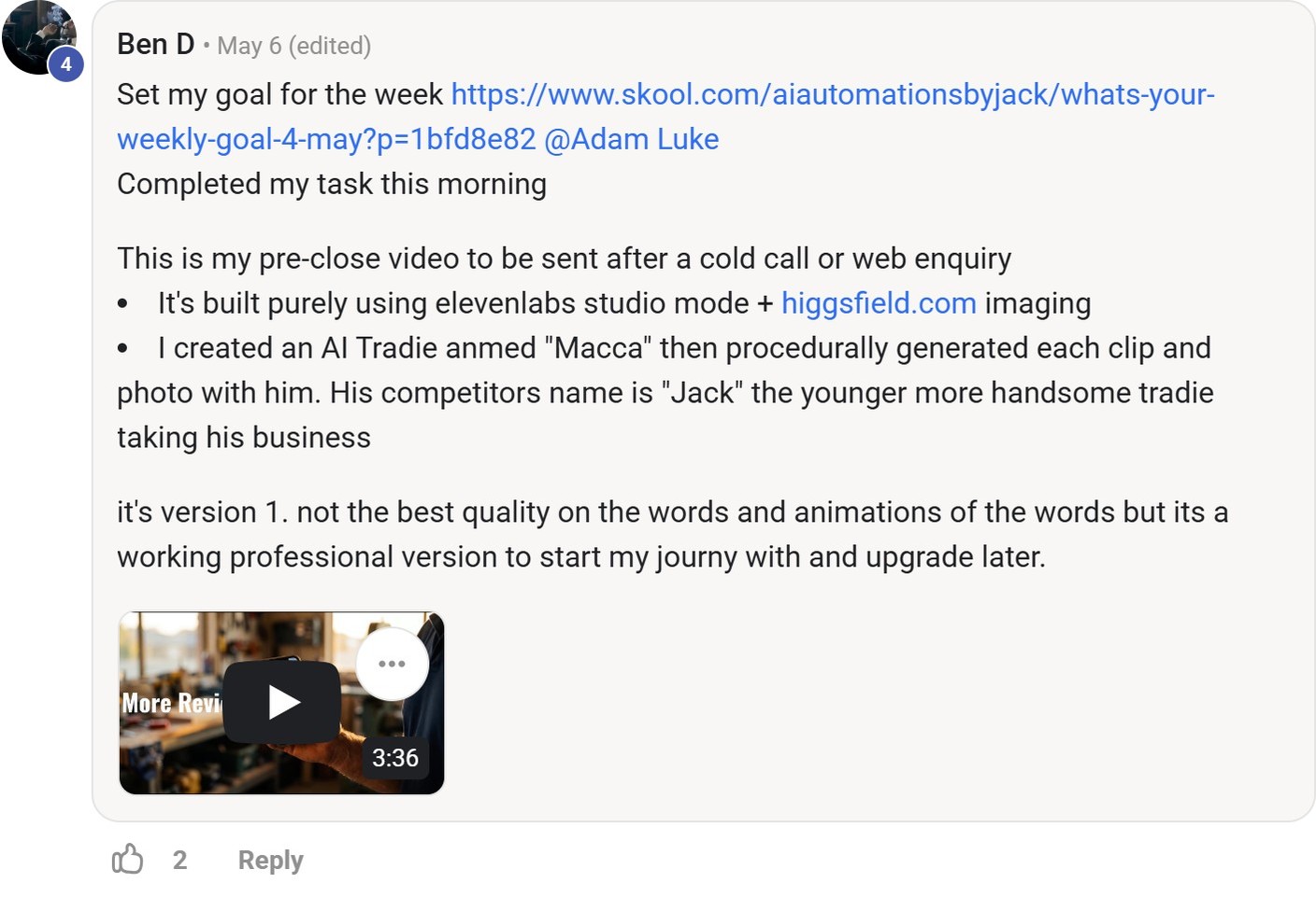 Skool comment by Ben D about Higgsfield: Creating a video for client enquiries