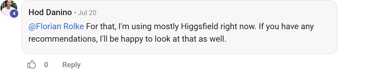 Skool comment by Hod Danino about Higgsfield: Creating designs for email marketing